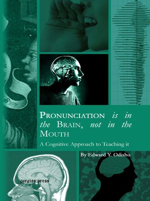 cover image of Pronunciation is in the Brain, not in the Mouth